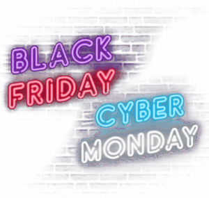 Black Friday & Ciber Monday